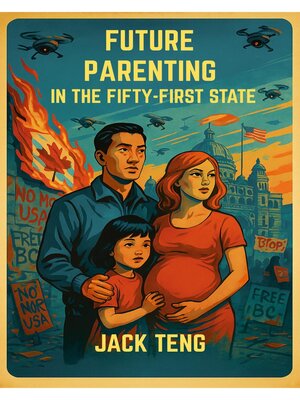 cover image of Future Parenting in the Fifty-First State
